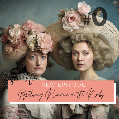 Romance on the Rocks Podcast Season 1 Episode 0 Introducing Romance on the Rocks