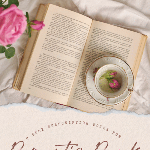 7 Book Subscription Boxes for Romantic Reads