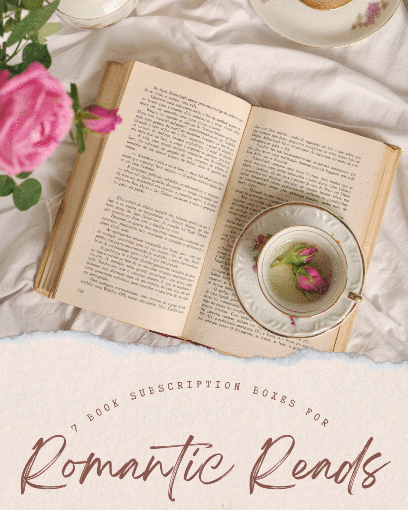 7 Book Subscription Boxes for Romantic Reads