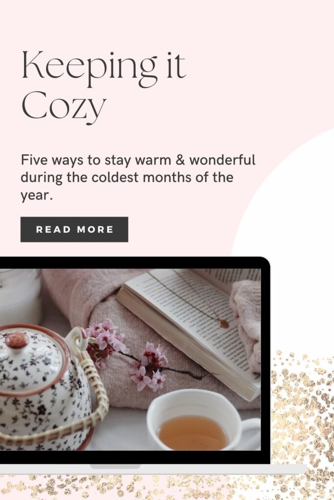 Five Ways to Stay Cozy This Winter