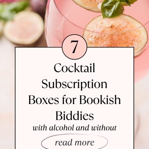 7 Cocktail Subscription Boxes for Bookish Biddies
