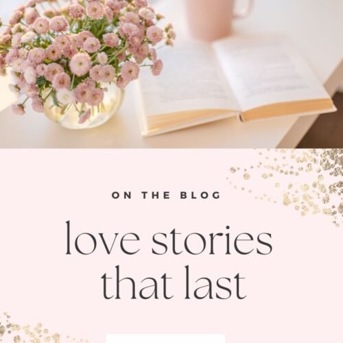Love Stories That Last Pinterest Pic