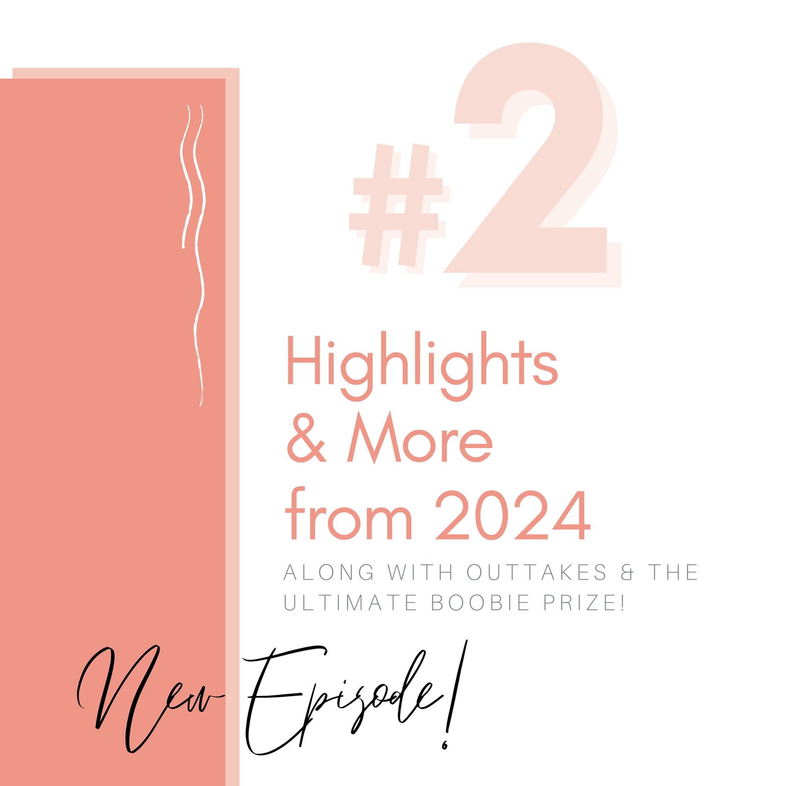 Season 2 Episode 2: Highlights & More from 2024