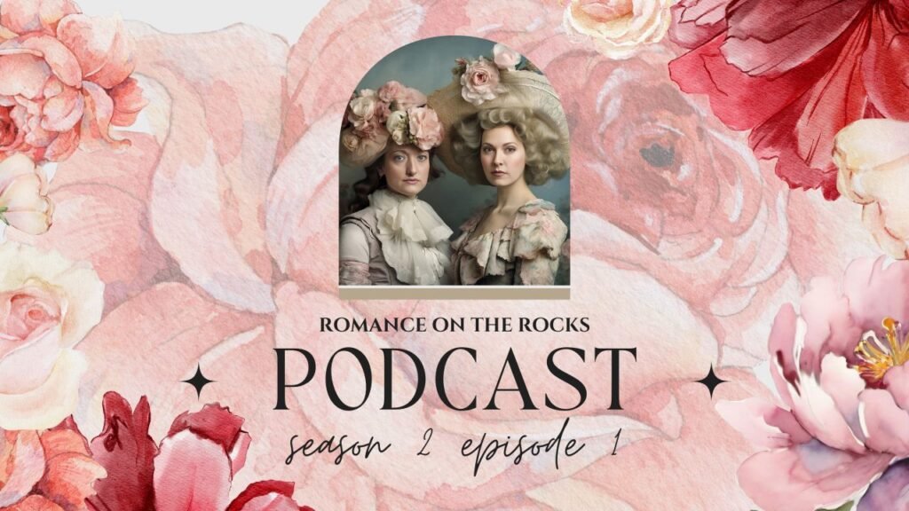 Romance on the Rocks Podcast Season 2 Episode 1 YouTube Video Cover Art