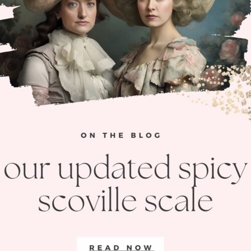 on the blog: our updated spicy scoville scale