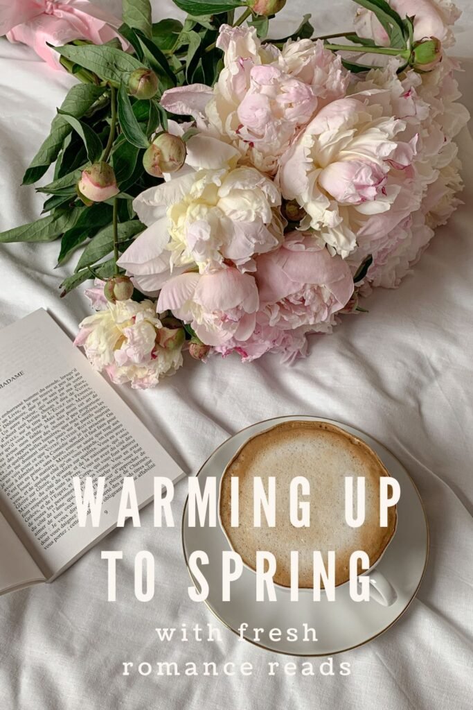 Warming Up to Spring with Fresh Romance novels with flowers, a book and a latte.