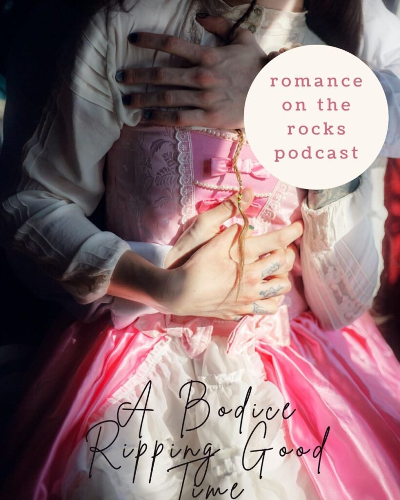 A Bodice Ripping Good Time blog post cover art with a man clutching at the 18th century bodice of a woman