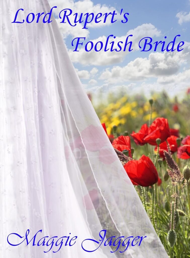 Lord Rupert's Foolish Bride by Maggie Jagger book cover art