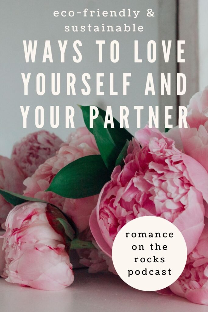 ways to love yourself and your partner