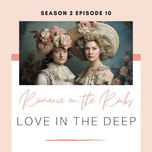 Season 2 Episode 10 Love in the Deep Podcast Episode Cover Art