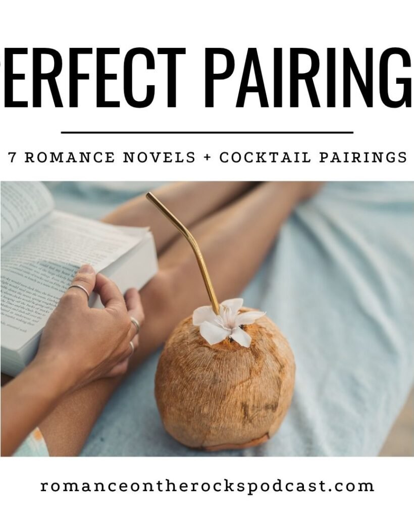 Perfect Pairings: 7 romance novels + cocktail pairings blog cover art