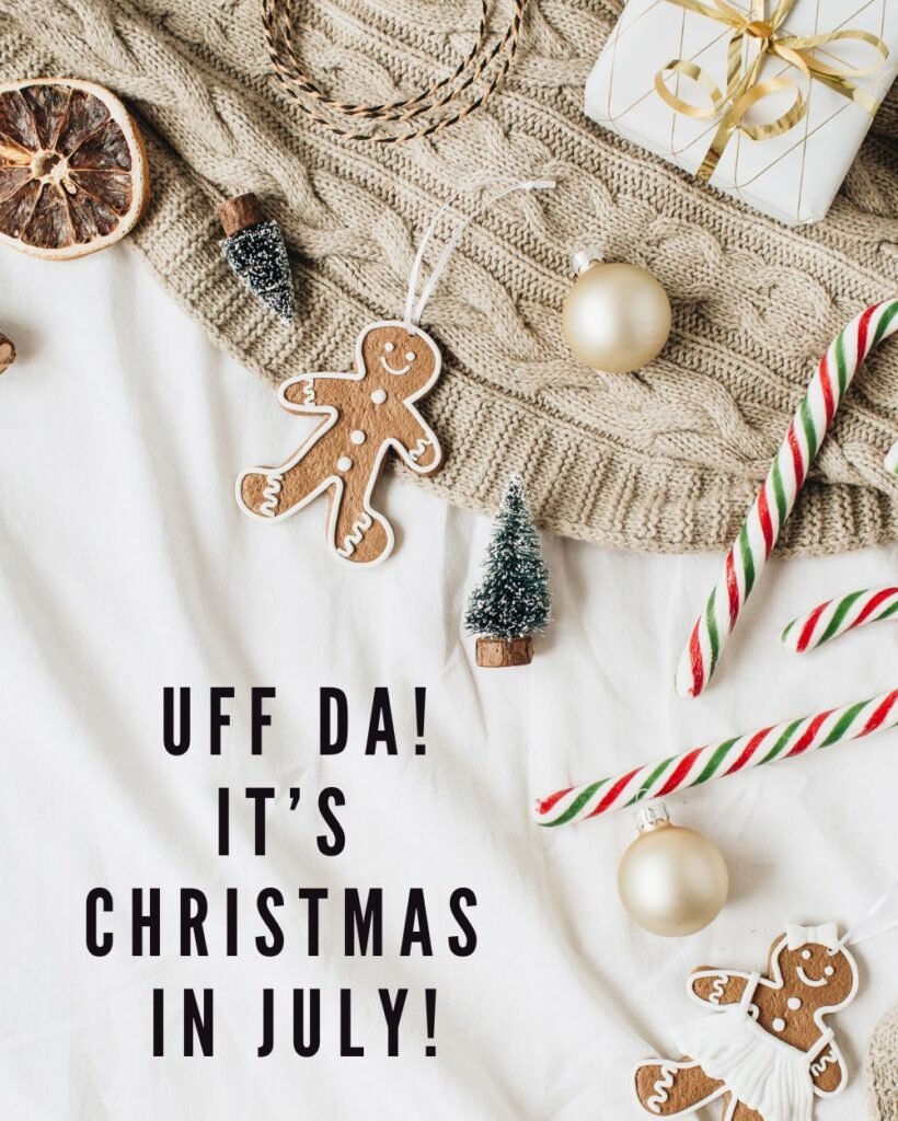 Uff Da! It's Christmas in July! Blog Cover Art