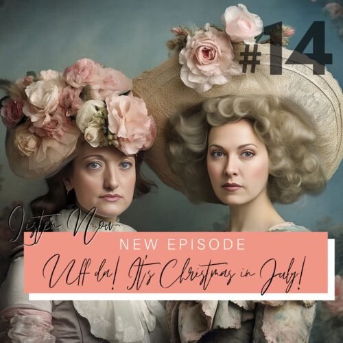 Uff da! It's Christmas in July! Podcast Episode Cover Art