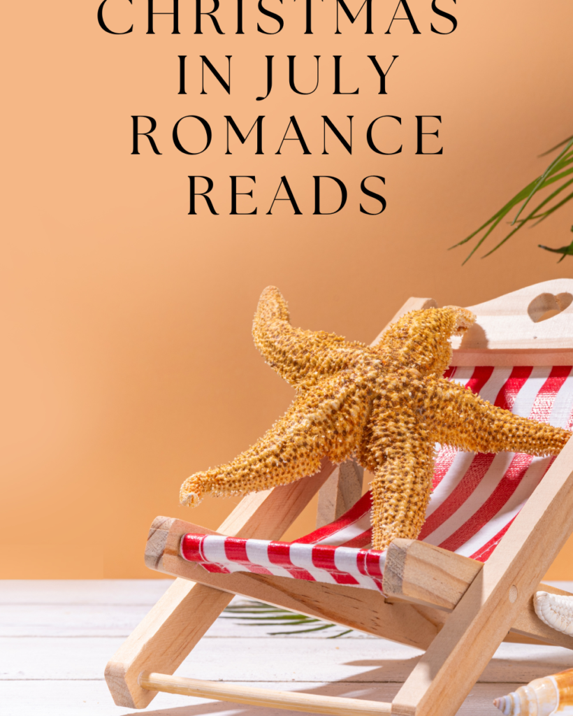 Christmas in July Romance Reads Blog Post Cover Art