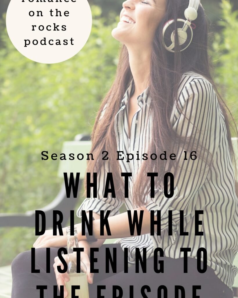What to Drink While Listening to Podcast Episode Season 2 Episode 16 Blog Coverart