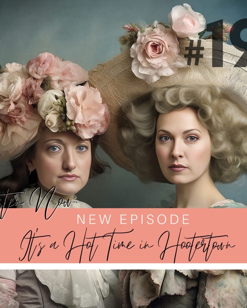 Season 2 Episode 19: It's a Hot Time in Hootertown Podcast Cover Art