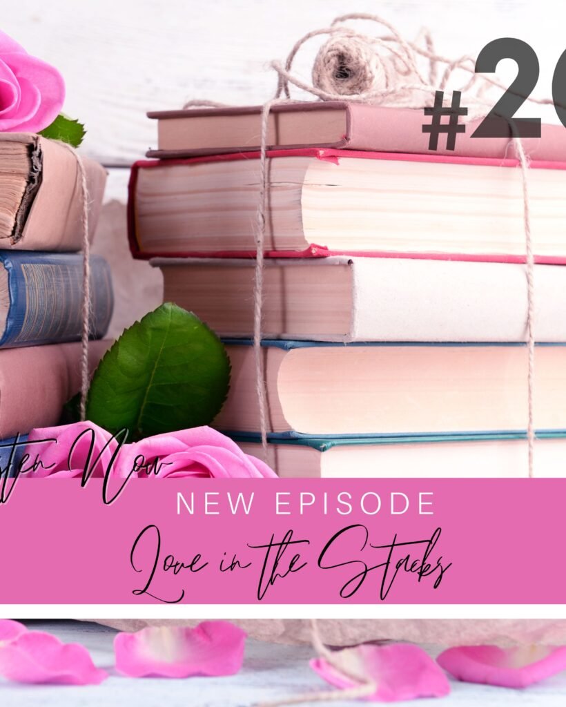 Season 2 Episode 20: Love in the Stacks Podcast Episode Cover Art