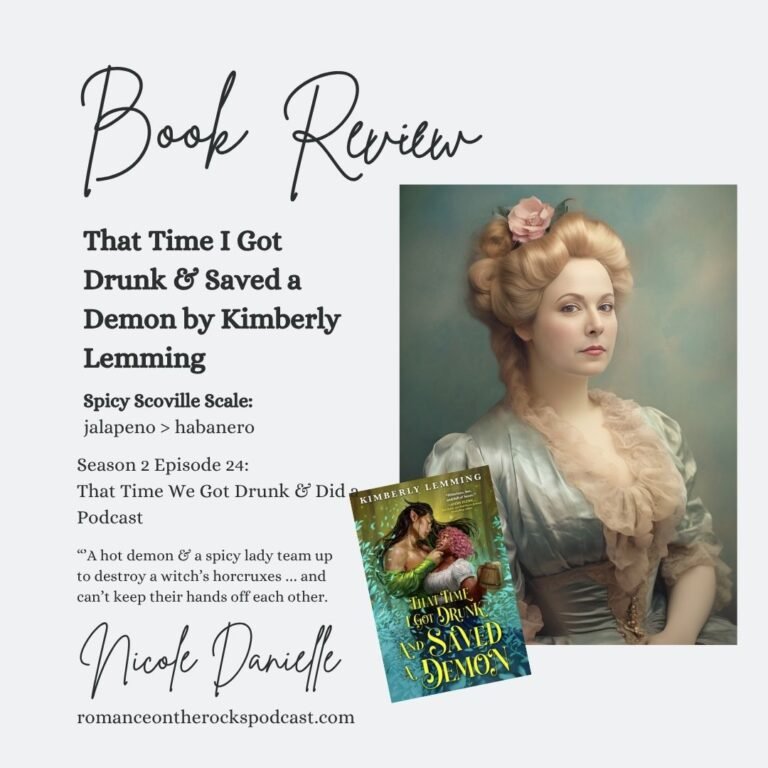 Book Review Blog Post Cover Art for That Time I Got Drunk and Saved a Demon by Kimberly Lemming