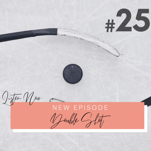 Season 2 Episode 25: Double Shot