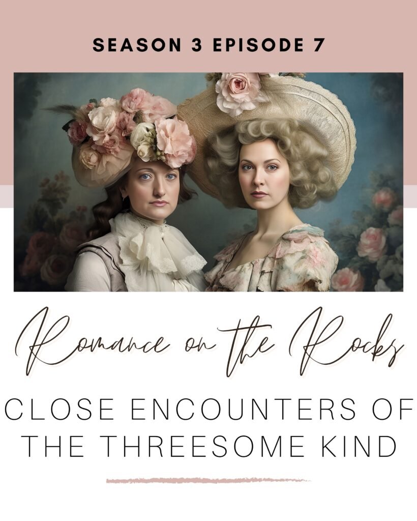 Season 3 Episode 7: Close Encounters of the Threesome Kind Podcast Cover Art