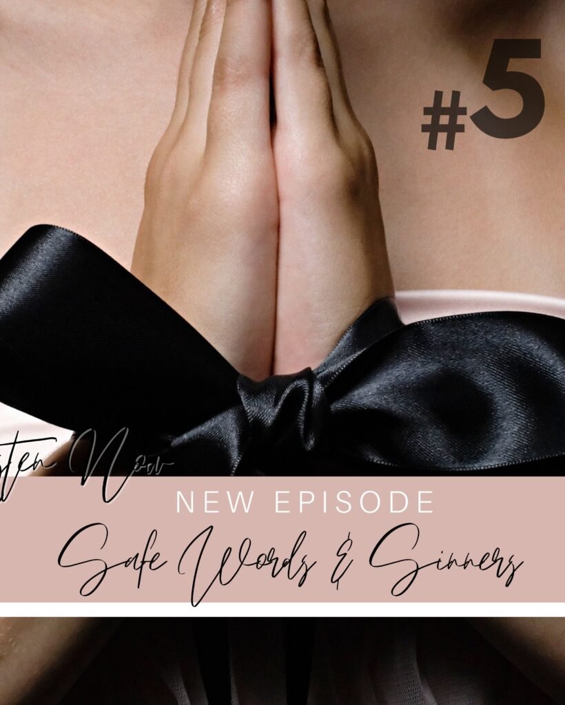 Season 3 Episode 5: Safe Words & Sinners Podcast Cover Art