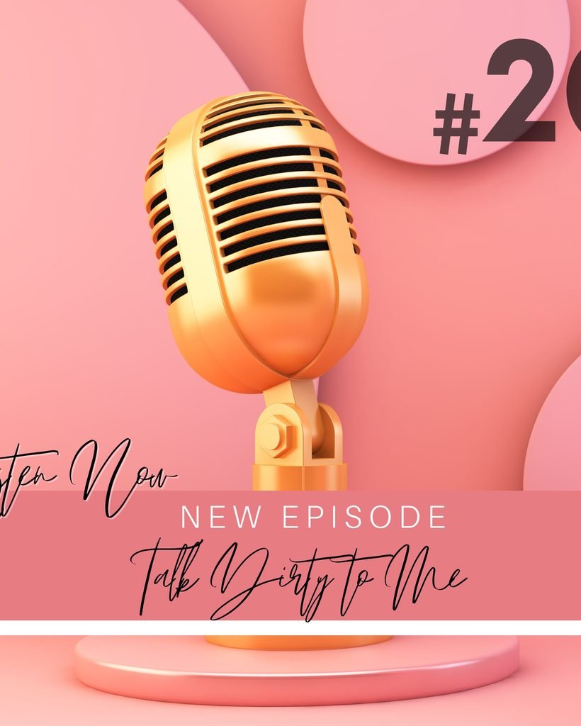 Season 3 Episode 20: Talk Dirty to Me Podcast Episode Cover Art
